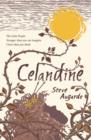 Celandine : The Touchstone Trilogy - eBook