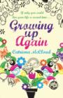 Growing Up Again - eBook