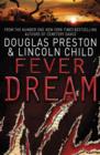Fever Dream : An Agent Pendergast Novel - eBook