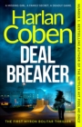 Deal Breaker : A gripping thriller from the #1 bestselling creator of hit Netflix show Fool Me Once - eBook