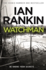 Watchman : From the iconic #1 bestselling author of A SONG FOR THE DARK TIMES - Book