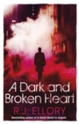 A Dark and Broken Heart - Book