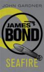 Seafire : A James Bond thriller - eBook