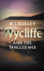Wycliffe & The Tangled Web - eBook