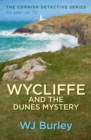Wycliffe and the Dunes Mystery - eBook
