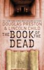 The Book of the Dead : An Agent Pendergast Novel - eBook