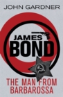 The Man from Barbarossa : A James Bond thriller - Book