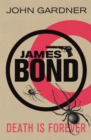 Death is Forever : A James Bond thriller - Book