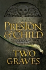 Two Graves : An Agent Pendergast Novel - Book