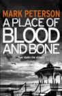 A Place of Blood and Bone - Book