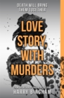 Love Story, With Murders : A chilling British detective crime thriller - Book