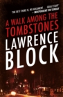 A Walk Among The Tombstones - eBook