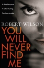 You Will Never Find Me - Book