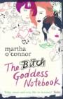 The Bitch Goddess Notebook - eBook