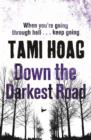 Down the Darkest Road - eBook