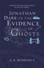 Jonathan Dark or The Evidence Of Ghosts - Book