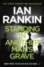 Standing in Another Man's Grave : From the Iconic #1 Bestselling Writer of Channel 4 s MURDER ISLAND - eBook