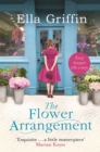 The Flower Arrangement : An uplifting, moving page-turner. - Book