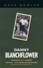Danny Blanchflower : A Biography - eBook