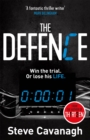 The Defence : Win the trial. Or lose his life. - Book