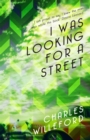 I Was Looking For a Street - Book