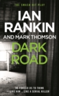 Dark Road : From the iconic #1 bestselling author of A SONG FOR THE DARK TIMES - Book