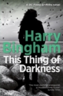 This Thing of Darkness : A chilling British detective crime thriller - Book