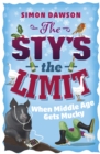 The Sty's the Limit : When Middle Age Gets Mucky - eBook