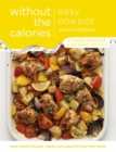 Easy One Pot Without the Calories - Book