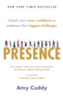 Presence : Bringing Your Boldest Self to Your Biggest Challenges - eBook