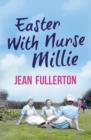 Easter With Nurse Millie - eBook