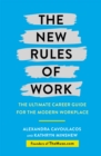 The New Rules of Work : The ultimate career guide for the modern workplace - Book