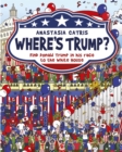 Where's Trump? : Find Donald Trump in his race to the White House - Book