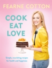 Cook. Eat. Love. - Book