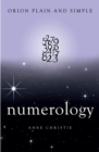 Numerology, Orion Plain and Simple - eBook