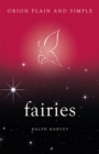 Fairies, Orion Plain and Simple - Book