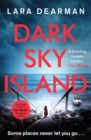 Dark Sky Island : A gripping crime thriller with a dark heart - Book