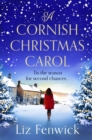 A Cornish Christmas Carol : The heartwarming festive read to cosy up with! - eBook