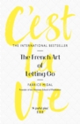 C'est La Vie : The French Art of Letting Go - Book
