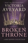 Broken Throne : An unmissable collection of Red Queen novellas brimming with romance and revolution - Book