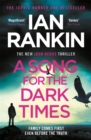A Song for the Dark Times : The Brand New Thriller from the Bestselling Writer of Channel 4's MURDER ISLAND - Book