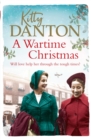 A Wartime Christmas : A heartwarming world war two story of friendship, hope and love - eBook