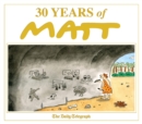 30 Years of Matt : The best of the best - brilliant cartoons from the genius, award-winning Matt. - eBook