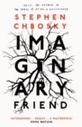 Imaginary Friend : The new novel from the author of The Perks Of Being a Wallflower - Book