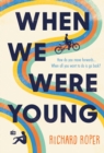 When We Were Young - eBook