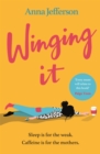 Winging It : The hilarious and relatable read for all mums - Book