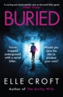 Buried : A serial killer thriller from the top 10 Kindle bestselling author of The Guilty Wife - Book