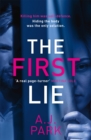 The First Lie : An addictive psychological thriller with a shocking twist - eBook
