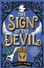 The Sign of the Devil : The Final Frey & McGray Mystery – All Will Be Revealed… - Book