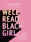 Well-Read Black Girl : Finding Our Stories, Discovering Ourselves - Book